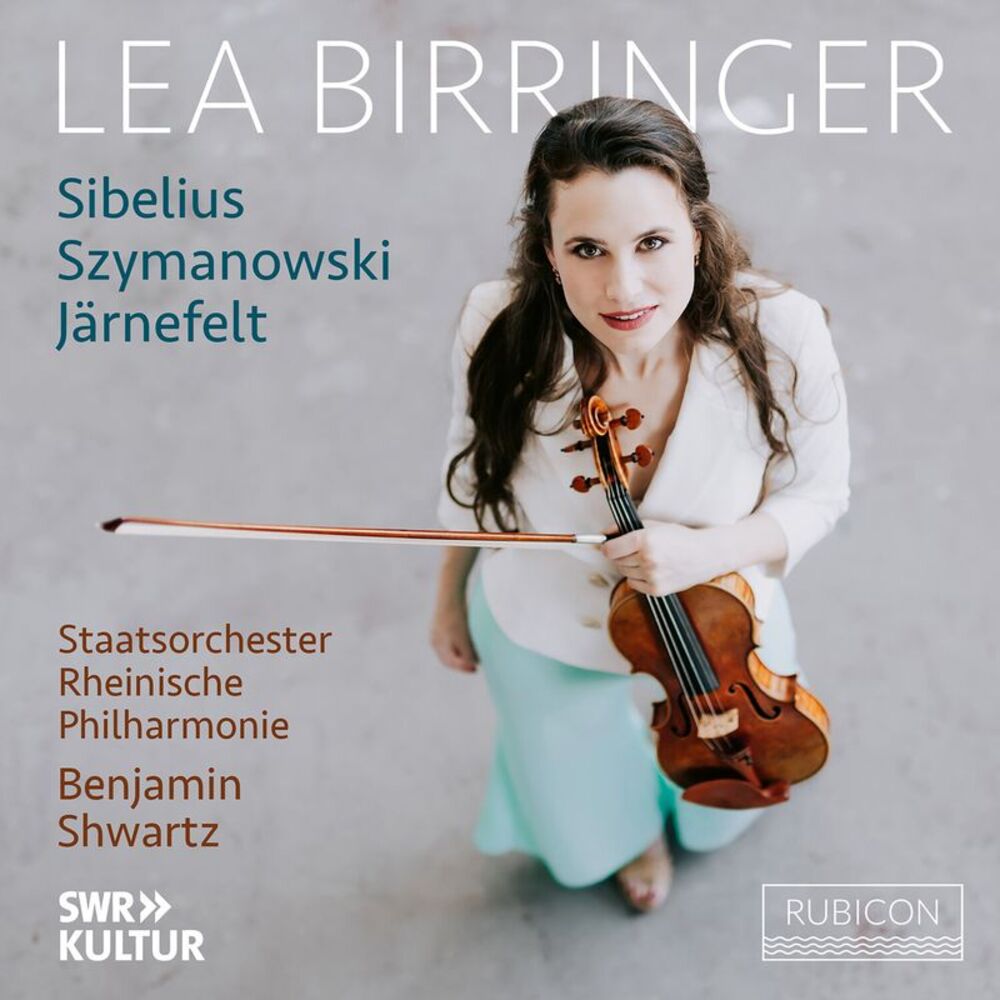 Lea Birringer - Sibelius, Jarnefelt, Szymanowski  CD